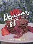 Toma nota: Desayunos fit para potenciar tus entrenamientos en el gimnasio