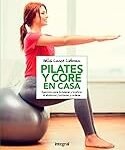 Los 5 mejores productos para potenciar tus ejercicios de core en casa: ¡Descubre cómo fortalecer tu centro de fuerza con lo mejor del mercado!